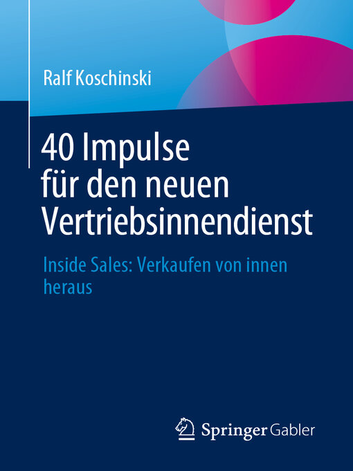 Title details for 40 Impulse für den neuen Vertriebsinnendienst by Ralf Koschinski - Available